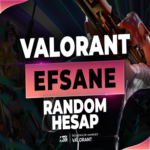  Valorant Efsane Random Hesap